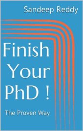 book Finish Your PhD !: The Proven Way