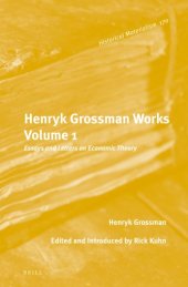 book Henryk Grossman Works Volume1 Essays and letters on economic theory