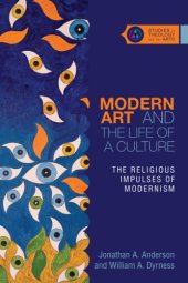 book Modern Art and the Life of a Culture: The Religious Impulses of Modernism