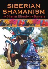 book Siberian Shamanism: The Shanar Ritual of the Buryats