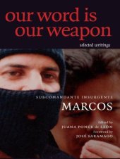 book Our Word is Our Weapon: Selected Writings