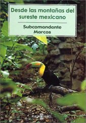 book Desde las montañas del Sureste mexicano: Cuentos, leyendas y otras postadas del Sup Marcos