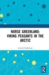 book Norse Greenland: Viking Peasants in the Arctic