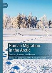 book Human Migration in the Arctic: The Past, Present, and Future