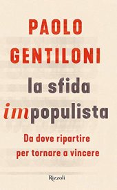 book La sfida impopulista. Da dove partire per tornare a vincere