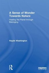 book A Sense of Wonder Towards Nature: Healing the Planet Through Belonging