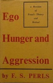 book Ego, Hunger, and Aggression: A Revision of Freud’s Theory and Method