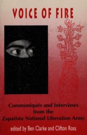 book Voice of Fire: Communiqués and Interviews from the Zapatista National Liberation Army