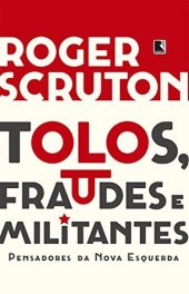 book Tolos, fraudes e militantes