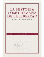 book La historia como hazaña de la libertad