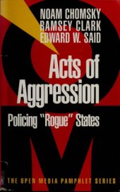 book Acts of Aggression: Policing "Rogue" States