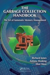 book The Garbage Collection Handbook: The Art of Automatic Memory Management (Chapman & Hall/CRC Applied Algorithms and Data Structures series)