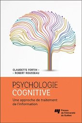 book Psychologie cognitive : Une approche de traitement de l’information