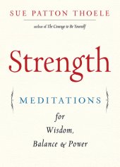 book Strength: Meditations for Wisdom, Balance Power