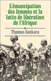 book L’émancipation des femmes et la lutte de libération de l’Afrique