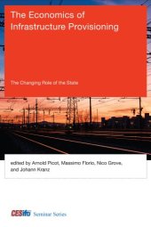 book The Economics of Infrastructure Provisioning: The Changing Role of the State