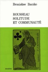 book Rousseau. Solitude et Communauté