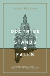 book The Doctrine on Which the Church Stands or Falls (Foreword by D. A. Carson)