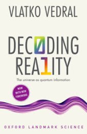 book Decoding Reality: The Universe as Quantum Information