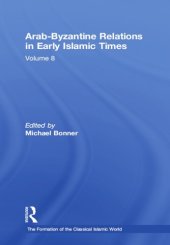 book Arab-Byzantine Relations in Early Islamic Times [incomplete]