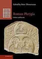 book Roman Phrygia: Culture and Society