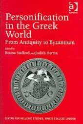 book Personification in the Greek World: From Antiquity to Byzantium