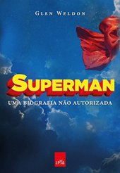 book Superman: Uma biografia não autorizada