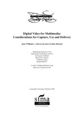 book Digital video for multimedia : considerations for capture, use and delivery