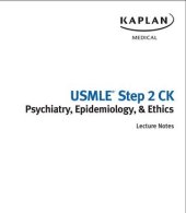 book USMLE Step 2 Ck Psychiatry, Epidemiolgy, & Ethics Lecture Notes