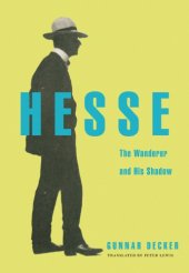 book Hesse: The Wanderer and His Shadow