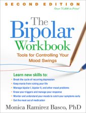 book The Bipolar Workbook, Second Edition: Tools for Controlling Your Mood Swings