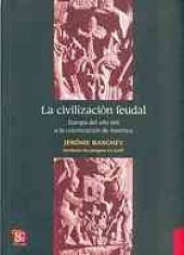 book La civilización feudal: Europa del año mil a la colonización de América