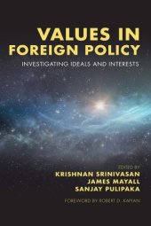 book Values in Foreign Policy: Investigating Ideals and Interests