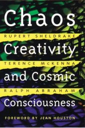 book Chaos, Creativity and Cosmic Consciousness