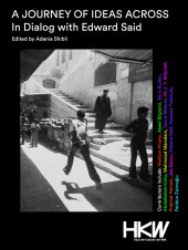 book A Journey of Ideas Across: In Dialog with Edward Said