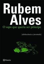 book O sapo que queria ser príncipe [Adolescência e Juventude]