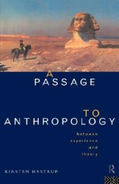 book A Passage to Anthropology: Between Experience and Theory