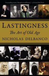 book Lastingness: The Art of Old Age