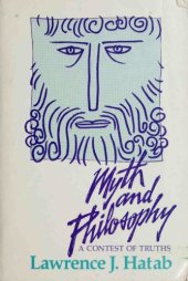 book Myth and Philosophy: A Contest of Truths