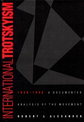 book International Trotskyism : 1929-1985 : a documented analysis of the movement