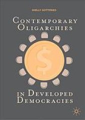 book Contemporary Oligarchies in Developed Democracies