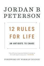 book 12 Rules for Life: An Antidote to Chaos