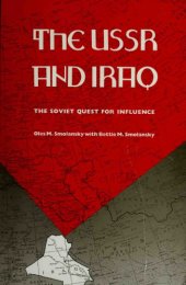 book The USSR and Iraq: The Soviet Quest for Influence