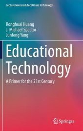 book Educational Technology: A Primer for the 21st Century