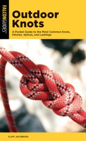 book Outdoor Knots A Pocket Guide to the Most Common Knots, Hitches, Splices, and Lashings