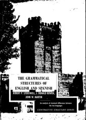 book The Grammatical Strtuctures of English and Spanish: An Analysis of Structural Diferences Between the two Languages