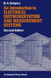 book An Introduction to Electrical Instrumentation and Measurement Systems: A guide to the use, selection, and limitations of electrical instruments  and measurement systems