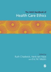 book The SAGE Handbook of Health Care Ethics: Core and Emerging Issues