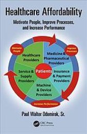 book Healthcare affordability: motivate people, improve processes, and increase performance