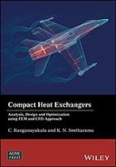 book Compact heat exchangers analysis, design and optimization using FEM and CFD approach